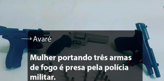 EM AVARÉ, MULHER PORTANDO TRÊS ARMAS DE FOGO É PRESA PELA POLÍCIA MILITAR
