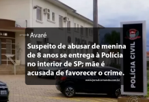 Suspeito de abusar de menina de 8 anos se entrega à Polícia no interior de SP; mãe é acusada de favorecer o crime.